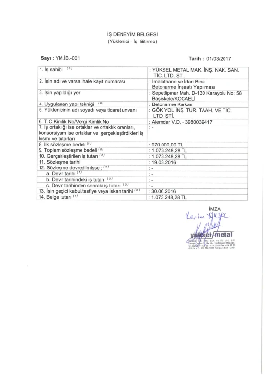 YÜKSEL METAL PRODUCTION HALL AND ADMINISTRATIVE BUILDING REINFORCED CONCRETE CONSTRUCTION WORKS